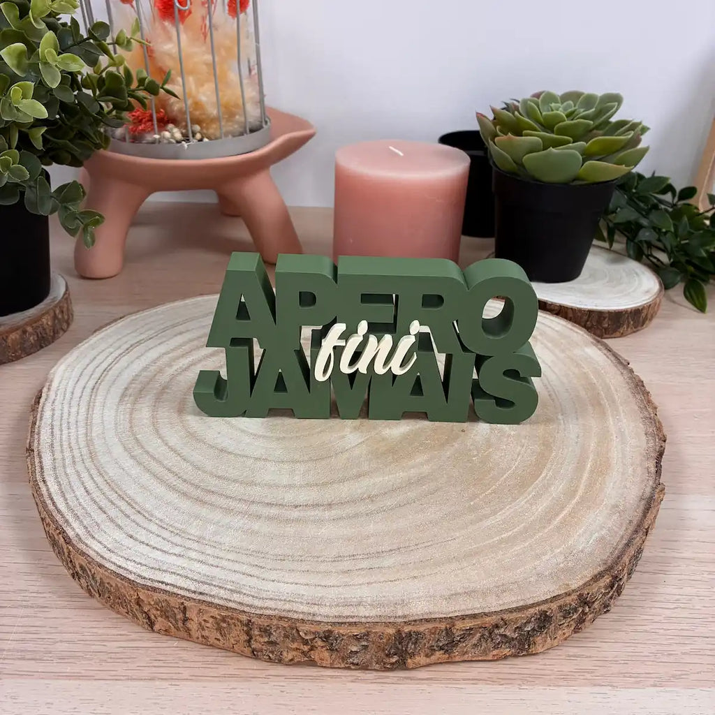 Mot Déco "Apéro Jamais Fini" imprimé en 3D | Décoration 3D - POMM Créations