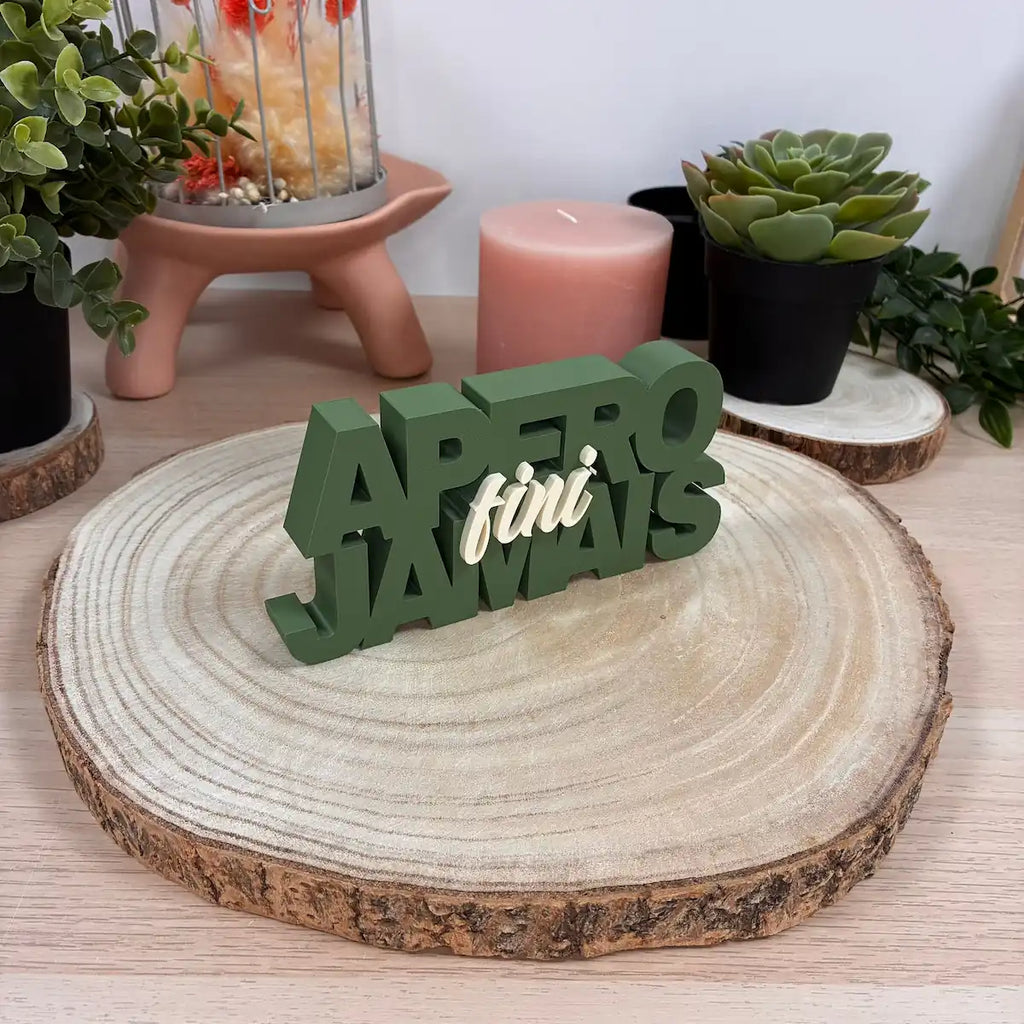 Mot Déco "Apéro Jamais Fini" imprimé en 3D | Décoration 3D - POMM Créations