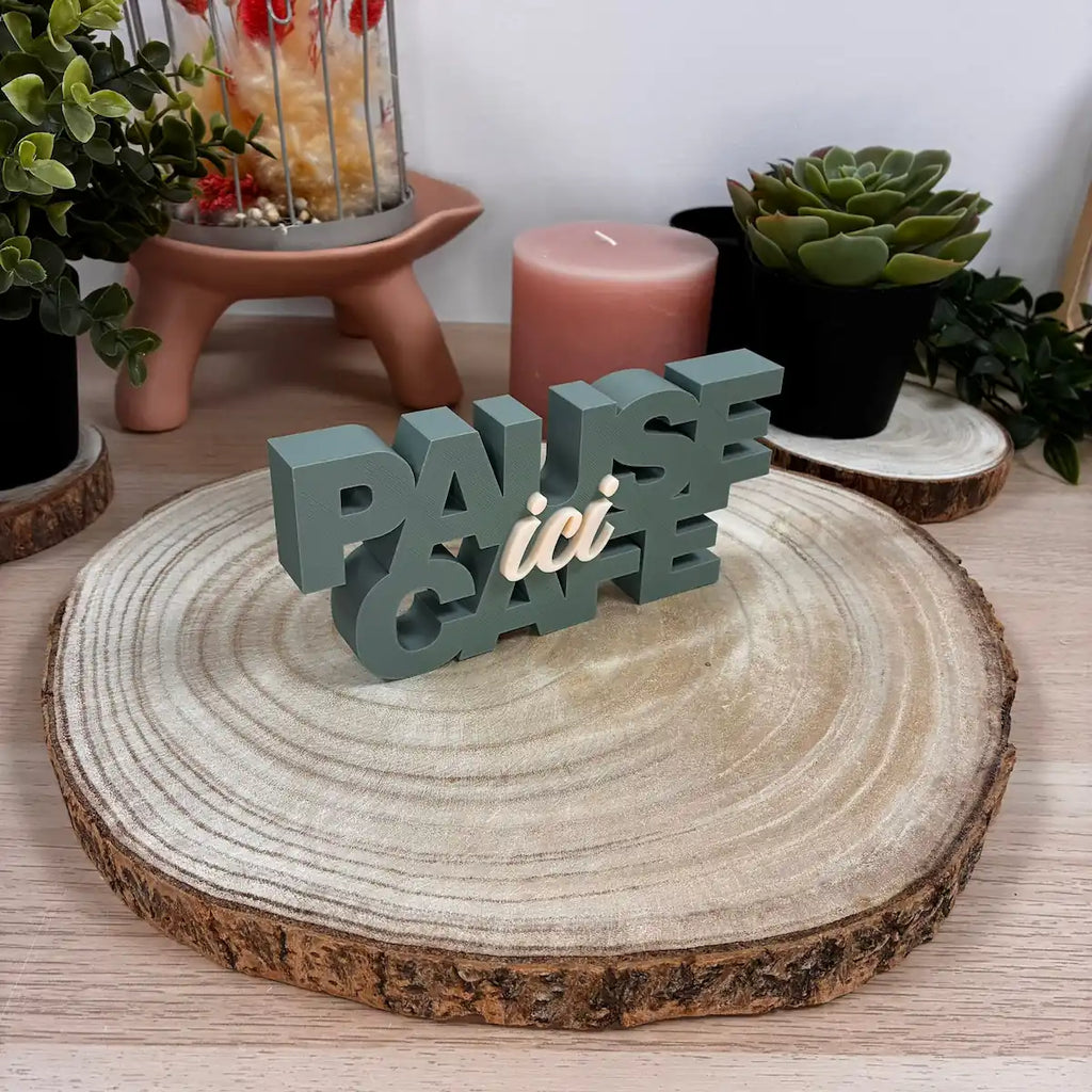 Mot Déco "Pause Café Ici" imprimé en 3D | Décoration 3D - POMM Créations