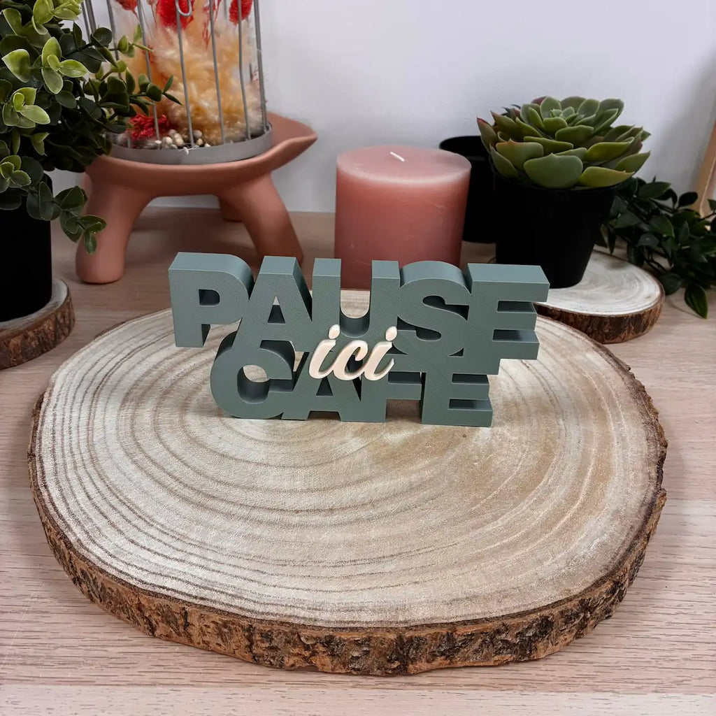 Mot Déco "Pause Café Ici" imprimé en 3D | Décoration 3D - POMM Créations
